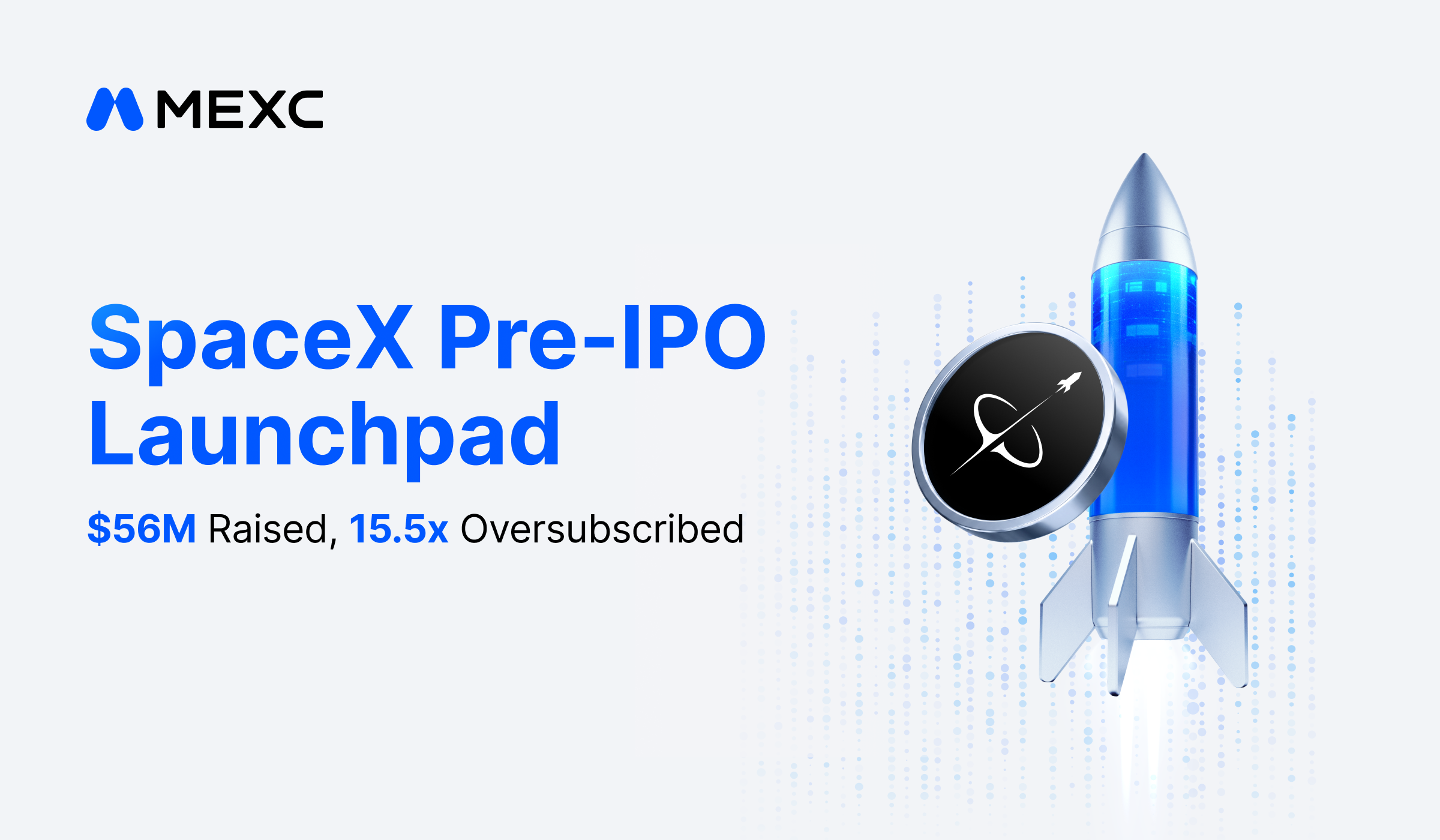 MEXC SPACEX(PRE) Launchpad Subscriptions Surpass $56 million, with the Offering Oversubscribed by Up to 15.5x