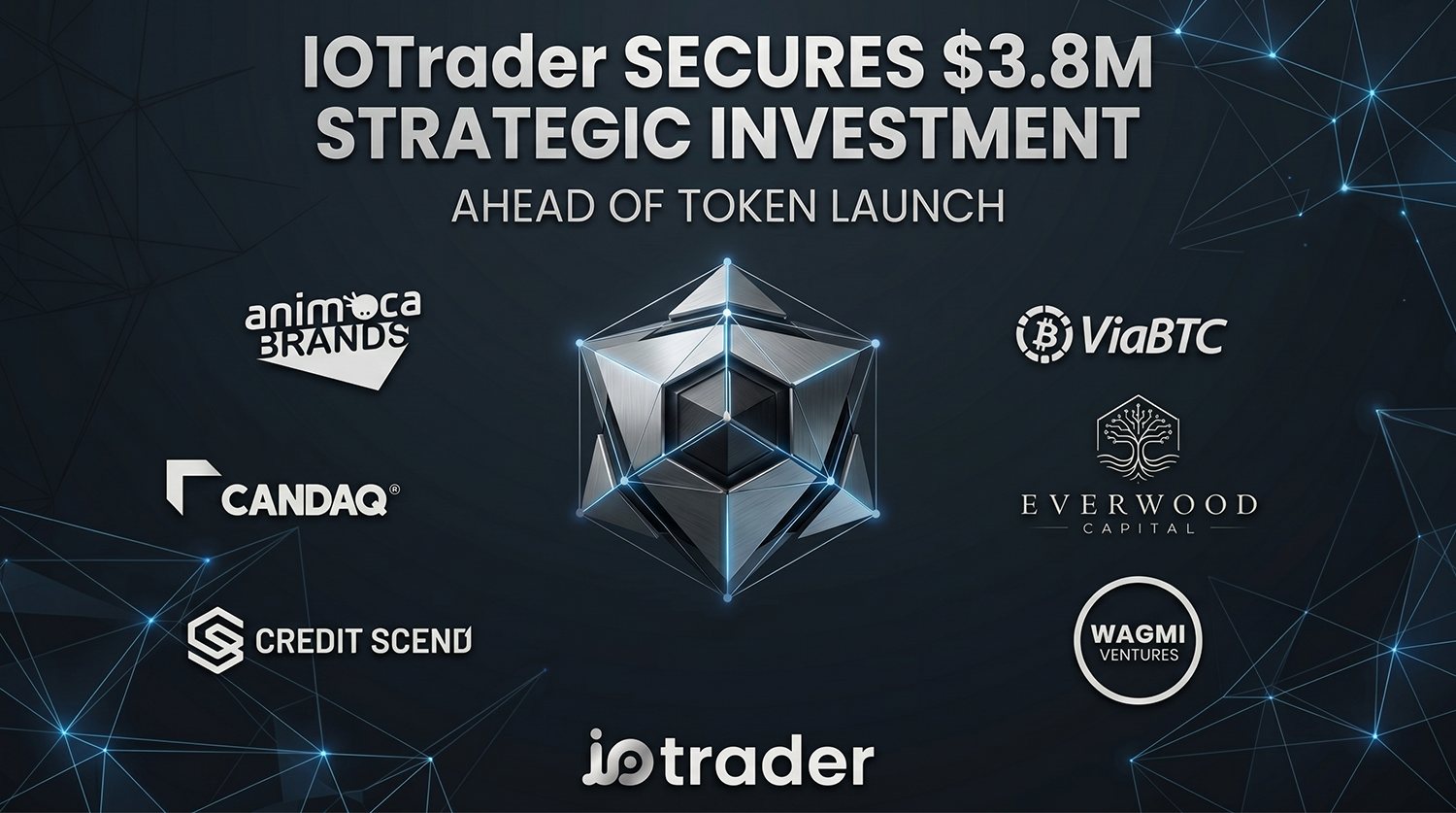 IOTrader Secures $3.8M Strategic Investment from Animoca, ViaBTC, Everwood, CANDAQ, WAGMI Ventures, Credit Scend and Web3 Labs Ahead of Token Launch
