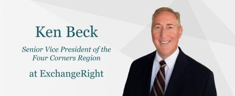 ExchangeRight Welcomes Ken Beck as Senior Vice President of the Four Corners Region