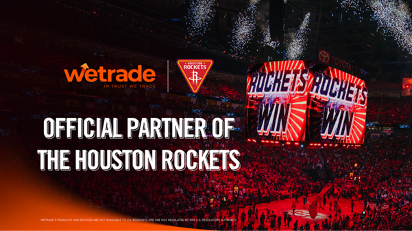 WeTrade and Houston Rockets Lift Off with Multi-Year Global Partnership The collaboration connects millions of fans to the worlds of elite sport and global trading through fan engagement, international activations, and exclusive experiences